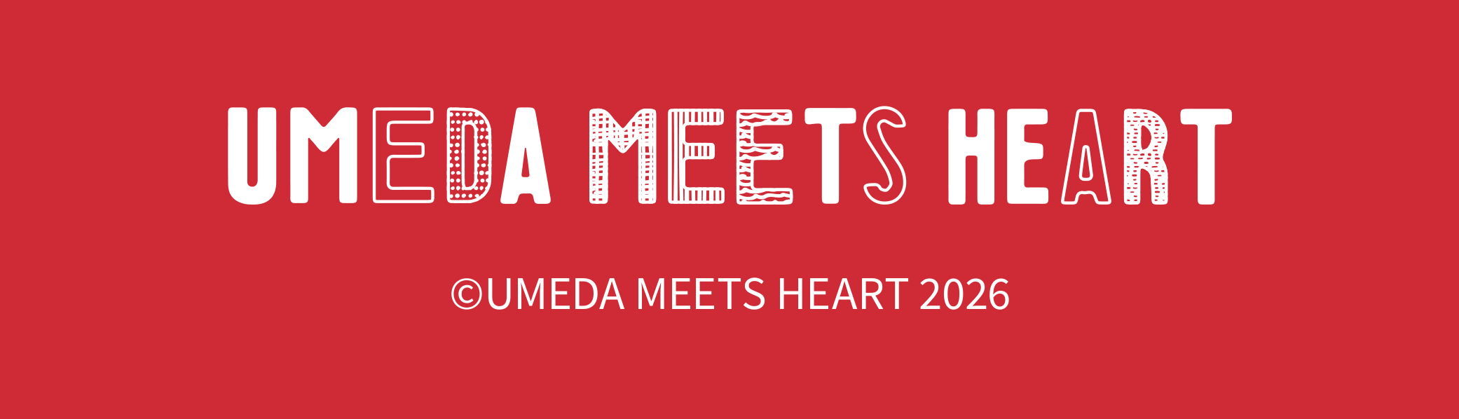 UMEDA MEETS HEART ©UMEDA MEETS HEART 2026